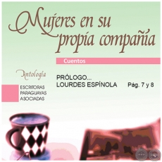 PRÓLOGO por LOURDES ESPÍNOLA - MUJERES EN SU PROPIA COMPAÑÍA - Año 2019